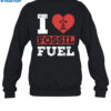 Yanky I Love Fossil Fuels Shirt 1
