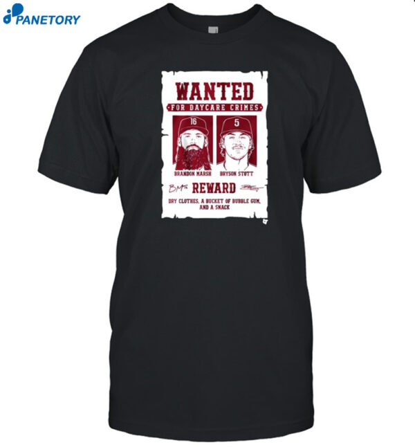 Bryson Stott &Amp; On Marsh Wanted For Daycare Crimes Shirt