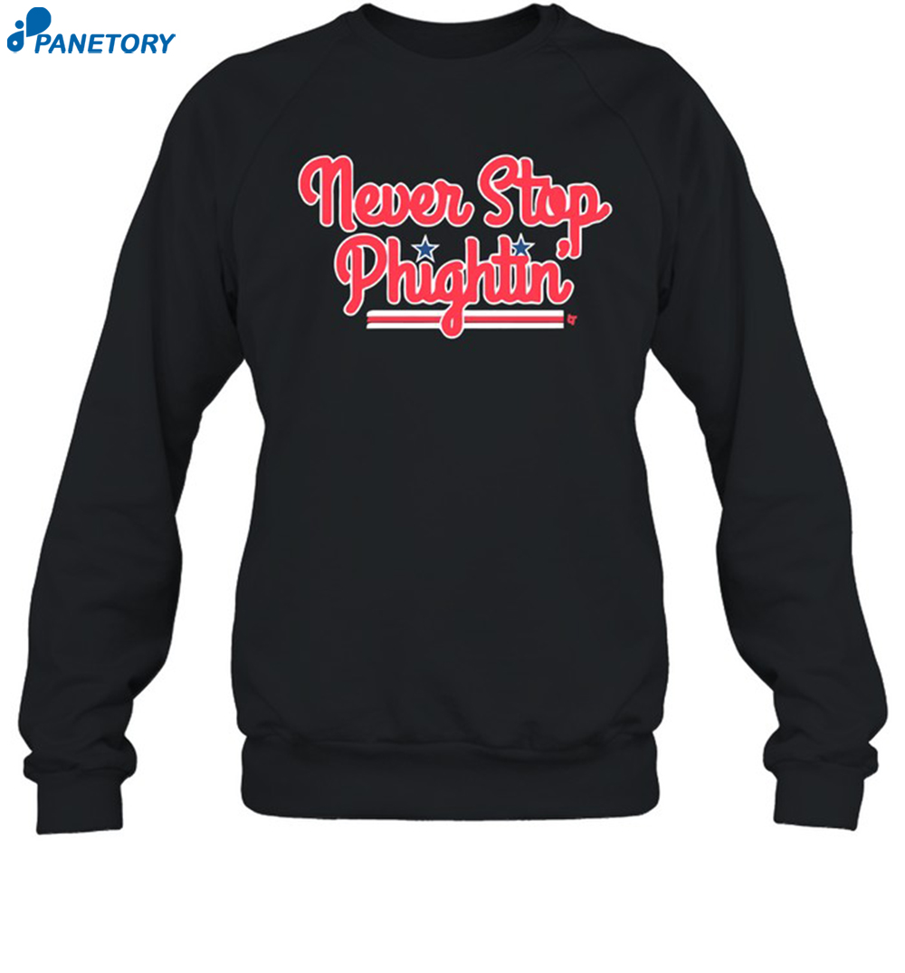 Never Stop Phightin Shirt 6 Never Stop Phightin Shirt 1