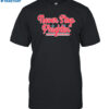 Never Stop Phightin Shirt