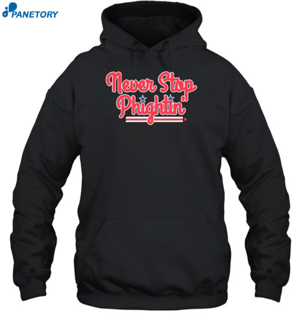 Never Stop Phightin Shirt