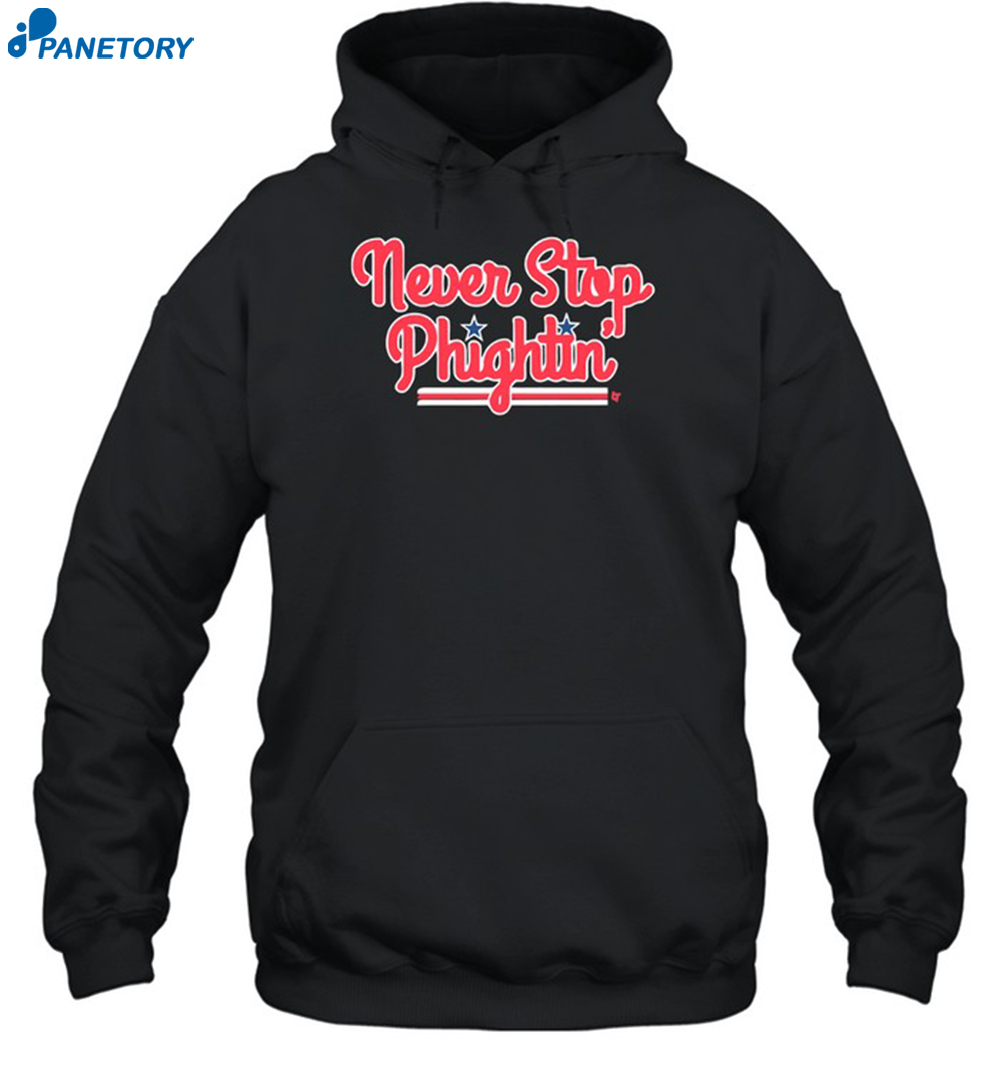 Never Stop Phightin Shirt 7 Never Stop Phightin Shirt 2