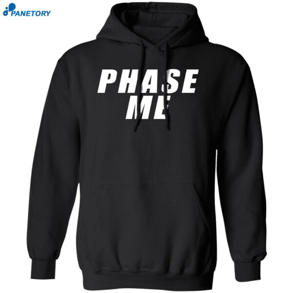 Aaron Rodgers Phase Me Shirt