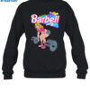 Barbie Lifting Barbell Shirt 1