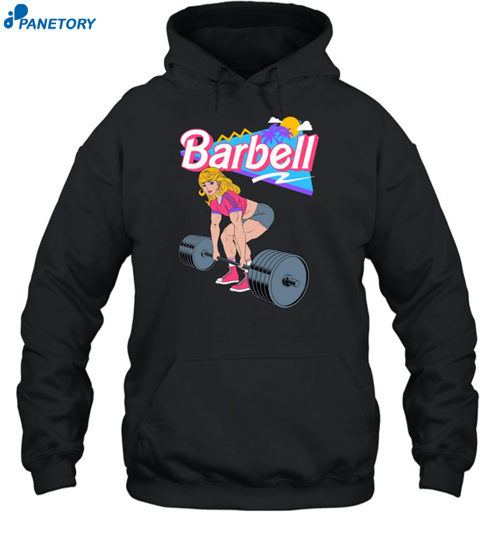 Barbie Lifting Barbell Shirt 2