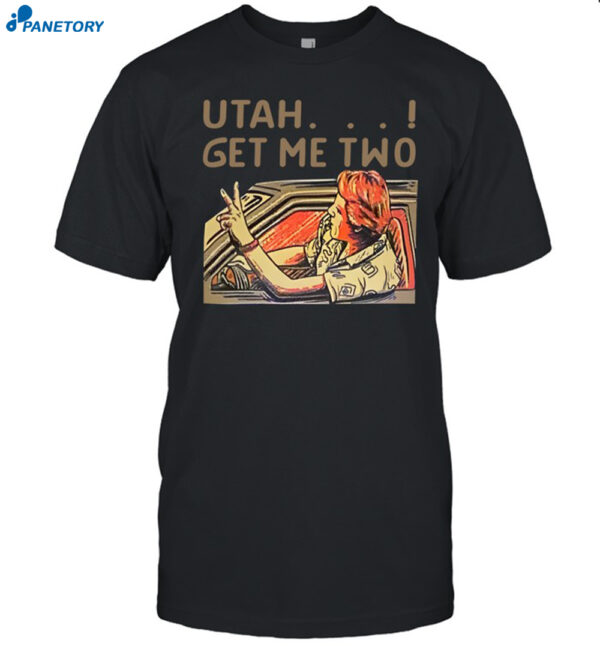 Baseball Chickie Utah Get Me Two Shirt