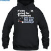 Canada Proud If You Voted For Trudeau You Owe Me Gas Money Shirt 2