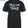Deadly And Delicious Fuck The Tories Shirt