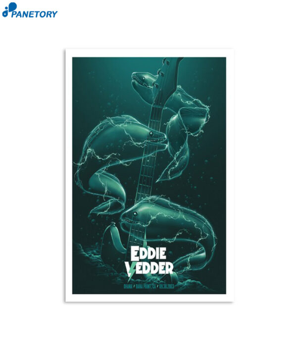 Eddie Vedder Tour 2023 Sept 30 Ohana Dana Point Ca Poster