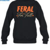 Feral For Fall Shirt 1