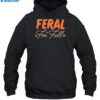 Feral For Fall Shirt 2