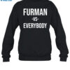 Furman Vs Everybody Shirt 1