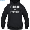 Furman Vs Everybody Shirt 2