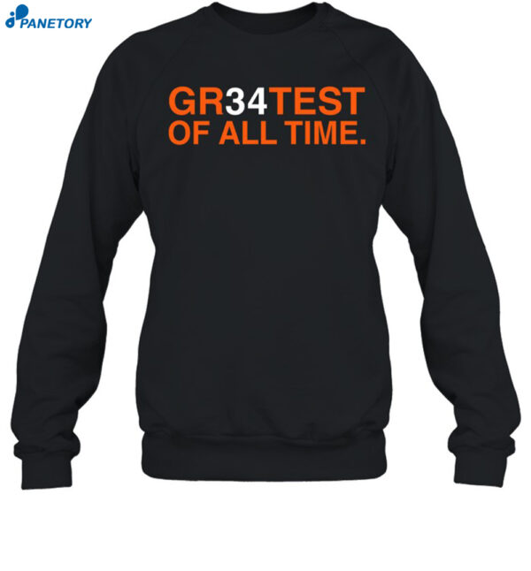 Gr34Test Of All Time Tee Shirt