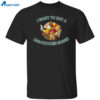 Hard Knocks I Want To Eat A Car-coochie Board Shirt