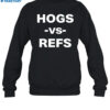 Hogs Vs Refs New Shirt 1