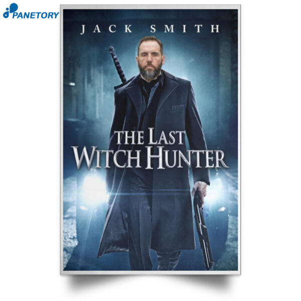 Jack Smith The Last Witch Hunter Poster