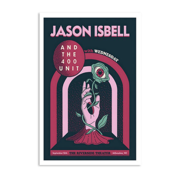 Jason Isbell & The 400 Unit Milwaukee Riverside Theater Sept 12 2023 Poster
