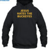 Jesus Hates The Buckeyes Shirt 2