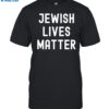Jewish Lives Matter Shirt