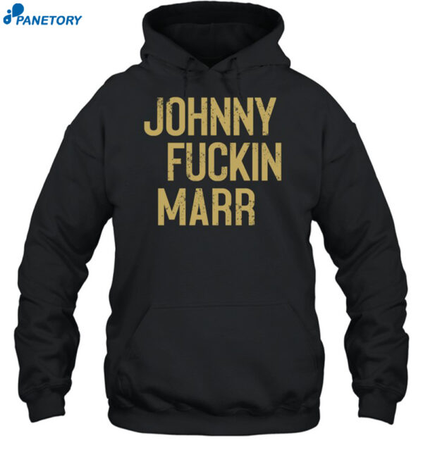 Johnny Fuckin Marr Shirt