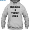 Negroes 4 Trumps 2024 Shirt 2