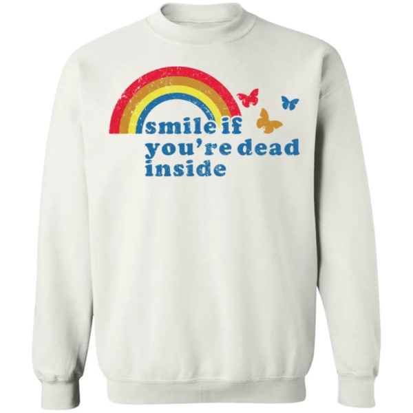 Pride Smile If You'Re Dead Inside Shirt