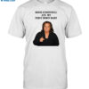 Rosie O’donnell Ate My First Born Baby Shirt