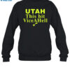 Ryan Smith Utah This Shit Nice A Hell Shirt 1