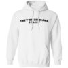 They’re Lesbians Stacey Shirt 1