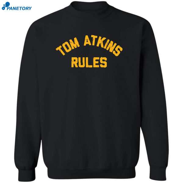 Tom Atkins Rules Shirt