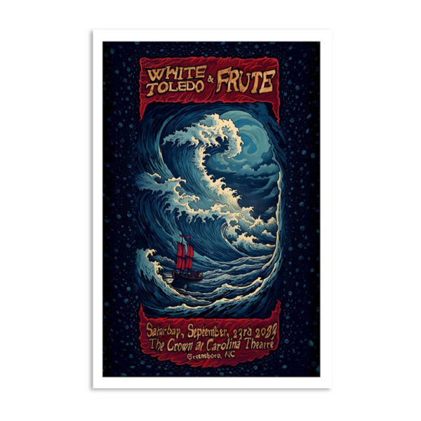 White Toledo & Frute The Carolina Theatre Greensboro Nc Sept 23 2023 Poster