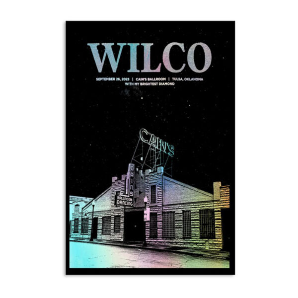 Wilco Cain's Ballroom Tulsa Ok September 26 2023 Poster