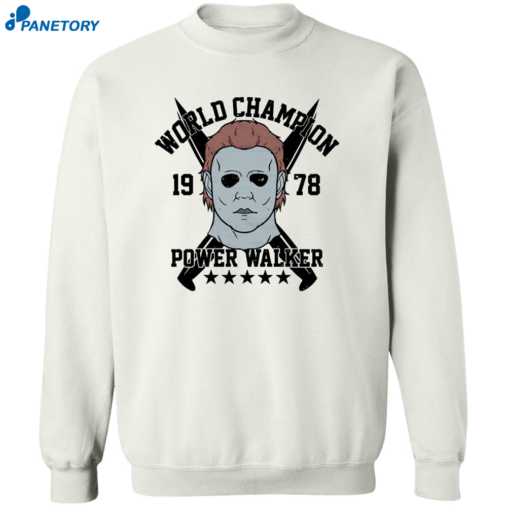 World Champion Power Walker Michael Myers Est 1978 Shirt 2