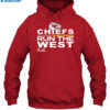 Chiefs Run The West Shirt 2