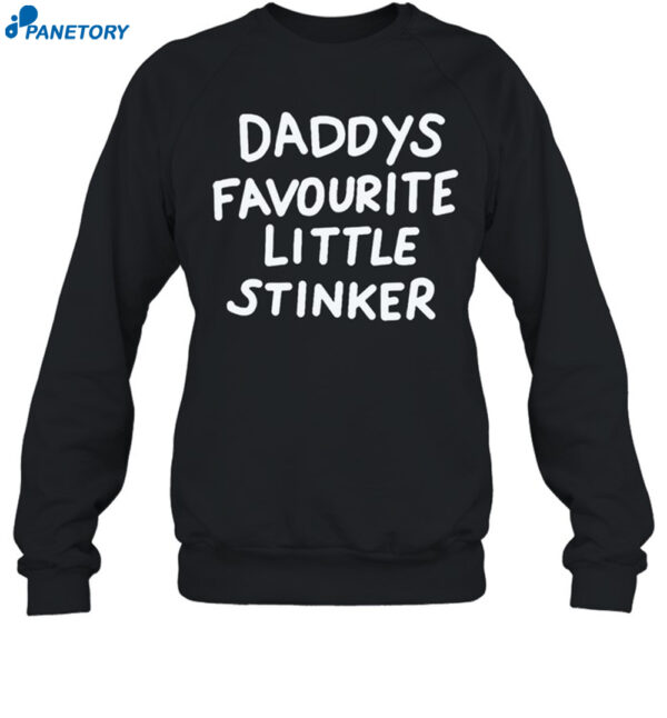 Daddys Favourite Little Stinker Shirt