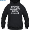Daddys Favourite Little Stinker Shirt 2