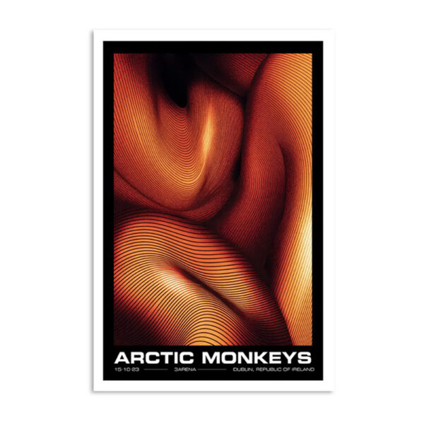 Arctic Monkeys Dublin Republic Of Ireland October 15 2023 Poster