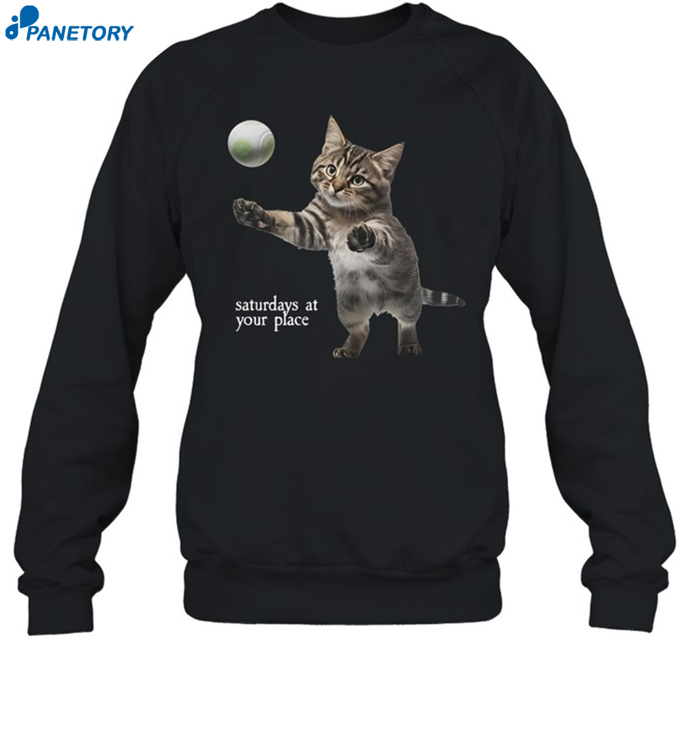 Cat Saturday At Your Place Shirt 1