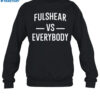 Codutti Fulshear Vs Everybody Shirt 1