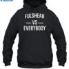 Codutti Fulshear Vs Everybody Shirt 2