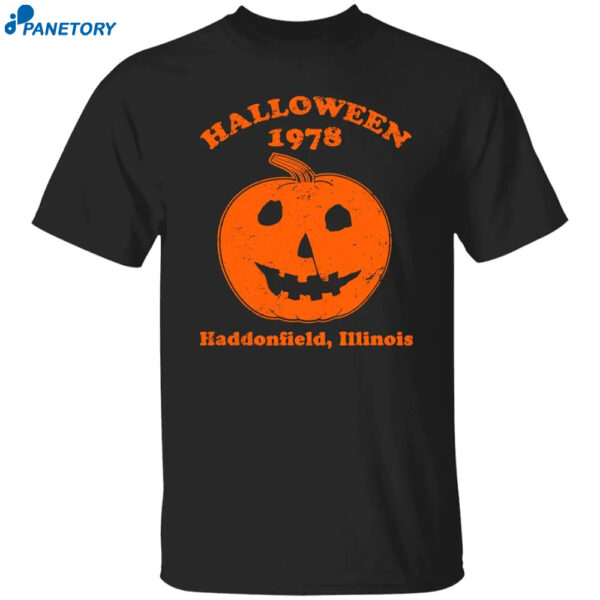 Halloween 1978 Haddonfield Illinois Shirt