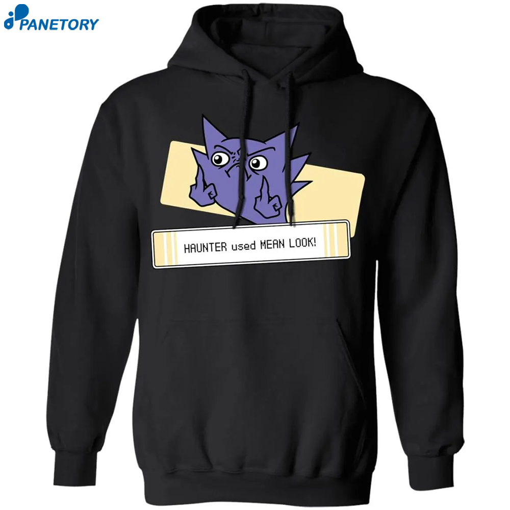 Haunter Used Mean Look Shirt 1