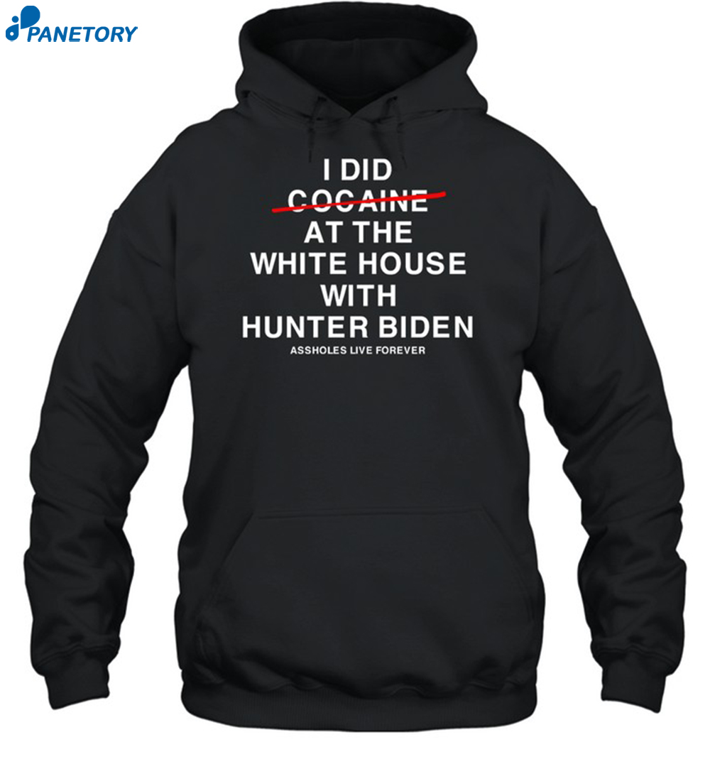 I Did Not Cocaine At The White House With Hunter Biden Shirt 2