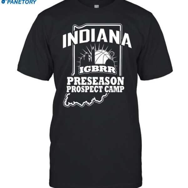 Indiana Igbrr Preseason Prospect Camp Shirt