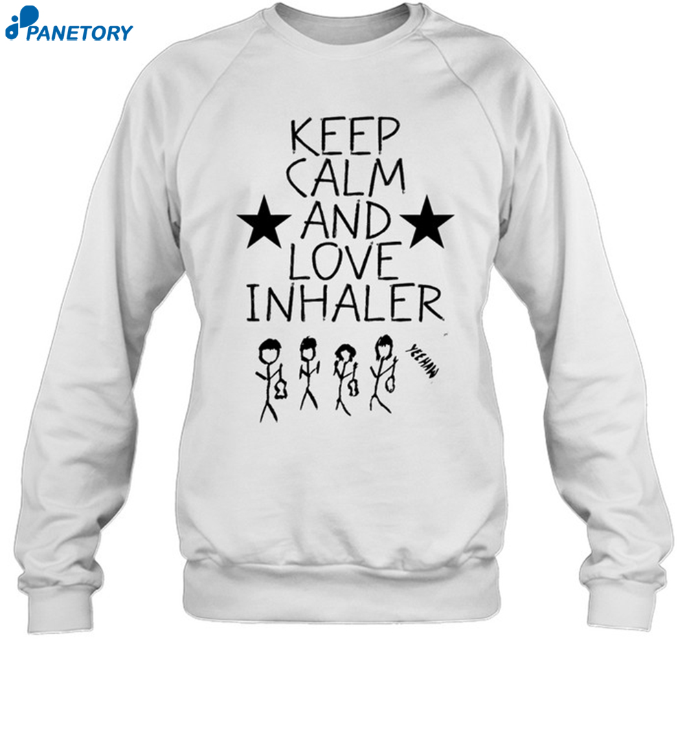 Keep Calm And Love Inhaler New Shirt 1