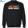 Less Boo’s More Booze Shirt 2