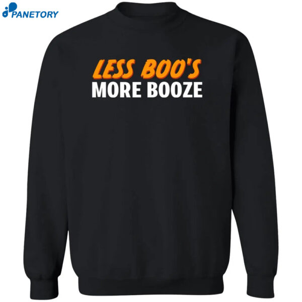 Less Boo'S More Booze Shirt