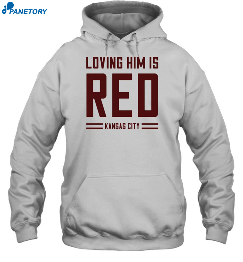 Loving Him Is Red Kansas City Shirt 2