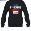 Mac Fucking Jones Sucks Shirt 1.